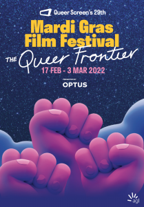 Three Fists Raised. Mardi Gras Film Festival: The Queer Frontier