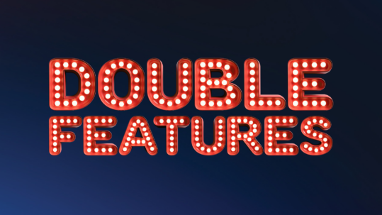 The background is a dark navy gradient. The text reads 'Double Features'. The font is light-up letters, like old cinema signs.